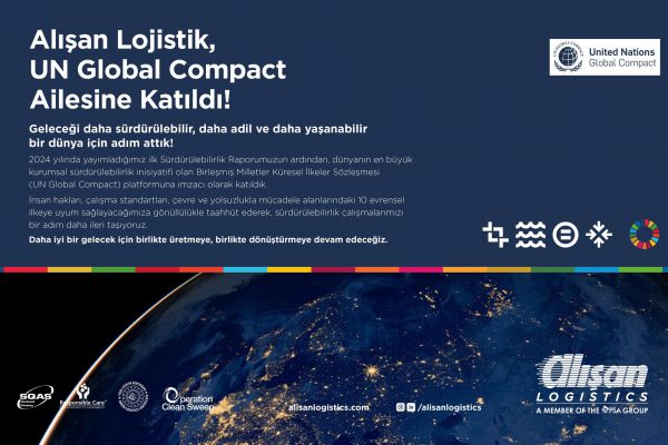 ALIŞAN LOJİSTİK, BİRLEŞMİŞ MİLLETLER KÜRESEL İLKELER SÖZLEŞMESİ (UNCG) İMZACILARI ARASINA KATILDI